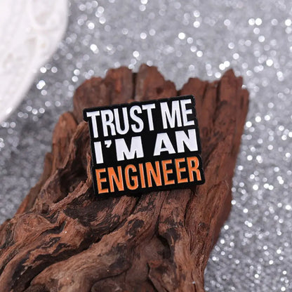 Engineer Funny Quote Square Lapel Brooch