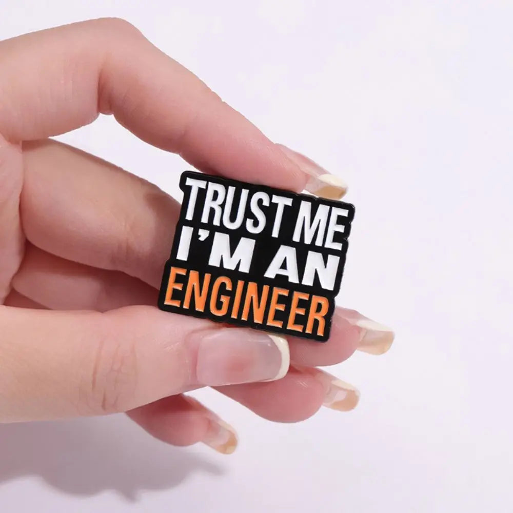 Engineer Funny Quote Square Lapel Brooch
