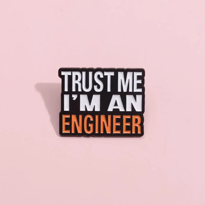 Engineer Funny Quote Square Lapel Brooch