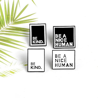 Be Kind Be A Nice Human Minimalist Text Enamel Pins Set