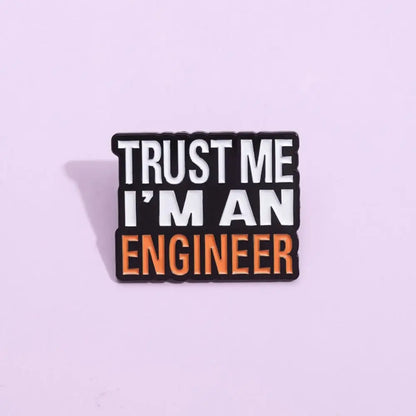 Engineer Funny Quote Square Lapel Brooch