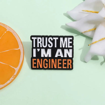 Engineer Funny Quote Square Lapel Brooch