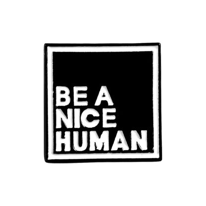 Be Kind Be A Nice Human Minimalist Text Enamel Pins Set